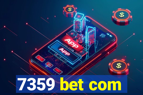 7359 bet com